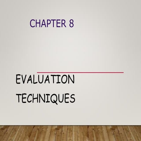 Chapter 8 eval. tech. lesson 1 