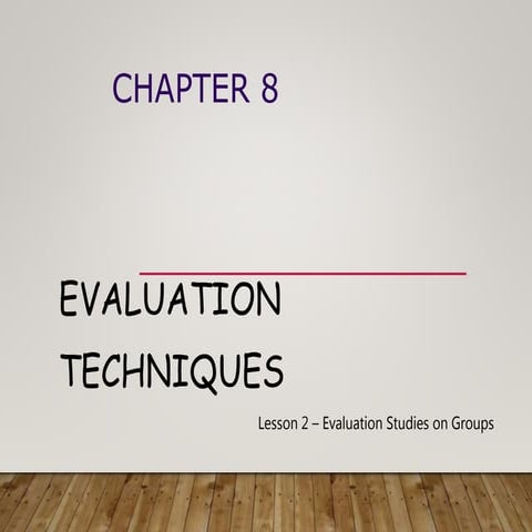 Chapter 8 eval. tech. lesson 2
