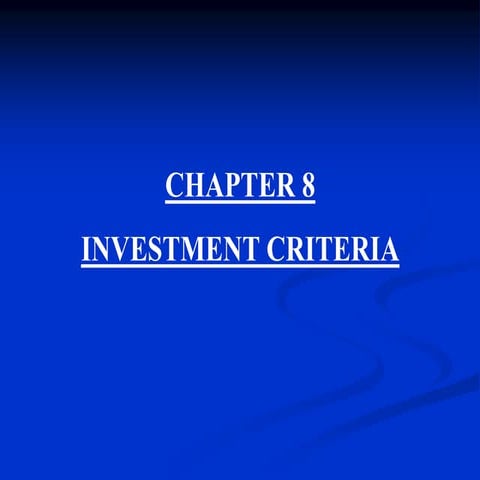 Chapter8 investmentcriteria