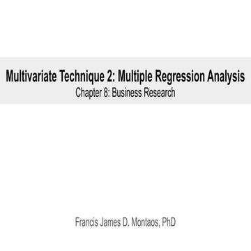 Chapter 8 - Multivariate Technique 2: Multiple Regression Analysis.pptx