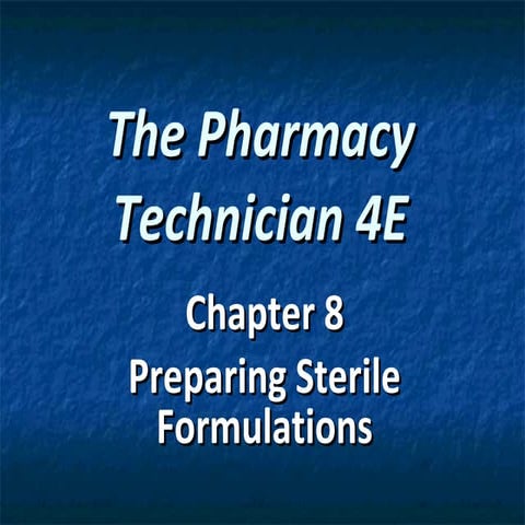 Chapter 8 parenterals