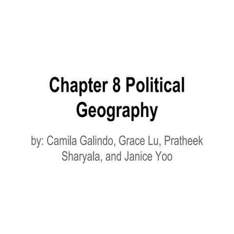 Chapter 8 political geography Shapes of States