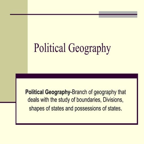 Human Geography Political Geography Notes | PPT