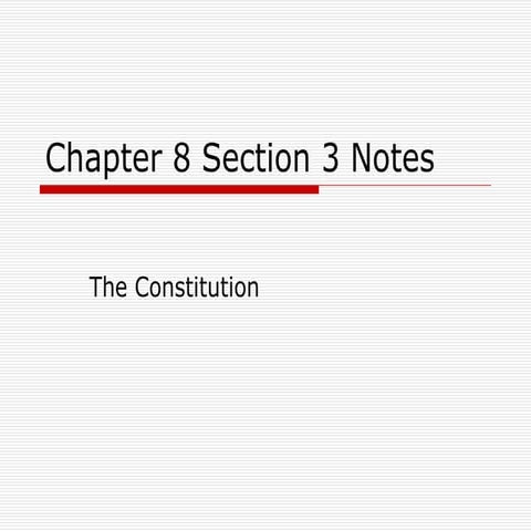 Chapter 8 Section 3 Notes