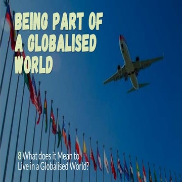 Chapter 8 What Does It Mean to Live in a Globalised World