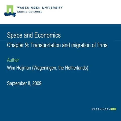 Chapter 9: Transportation and Migration of Firms