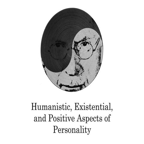 Humanist and Existential Psychology