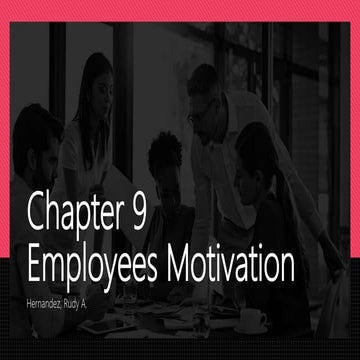 Chapter 9 Employees Motivation by Aamodt 