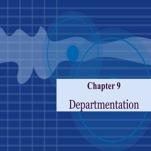 Departmentation in Management