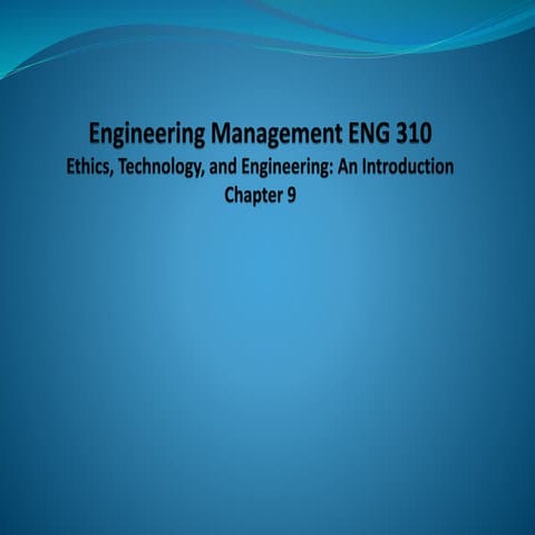 Chapter 9- ENG 310.pdf ethics of engineering