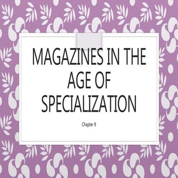 Chapter 9  Magazines in the Age of Specialization