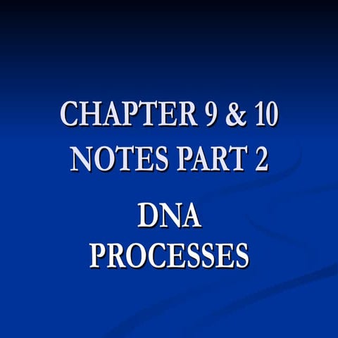 Chapter 9 & 10 notes part 2 | PPT