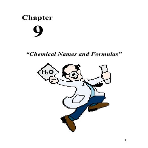 Chemistry - Chp 9 - Chemical Names and Formulas - Notes