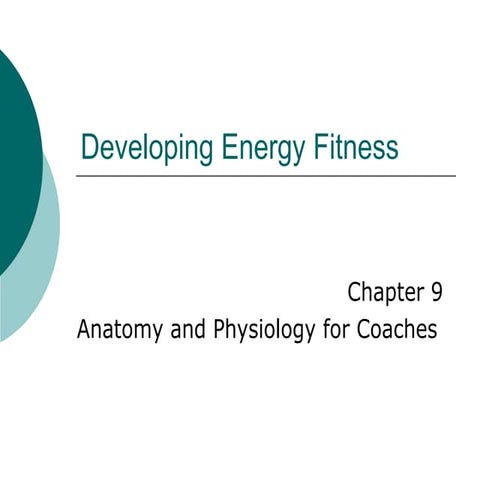 Chapter 9 developing energy fitness