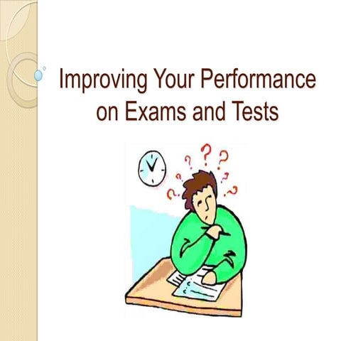 Chapter 9 improving yourperformanceonexamsandtests