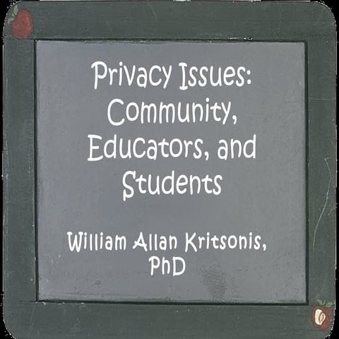 Dr. William Allan Kritsonis (Excellent) - Privacy Issues PPT.