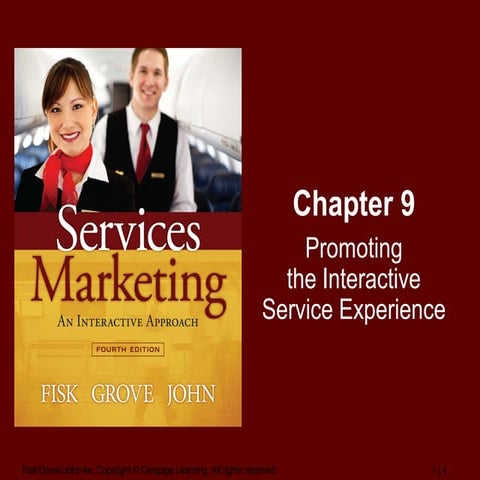 Services Marketing Chapter 9 Promoting an Interactive Service Experience