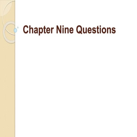 Chapter 9 Questions.pptx
