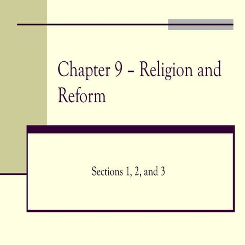 Chapter 9 – Religion and Reform