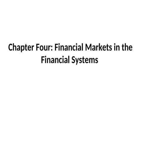 Chapter Four Financial Market in the Financial Systems (6).ppt