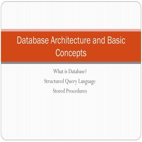 Database Architecture and Basic Concepts | PPT
