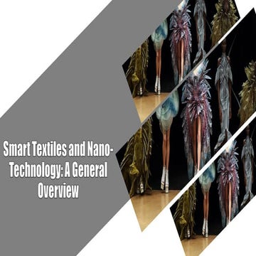 Chapter II Smart Textiles and Nano-Technology; A General Overview.pptx