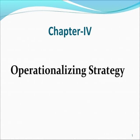 Chapter iv  operationalizing strategy