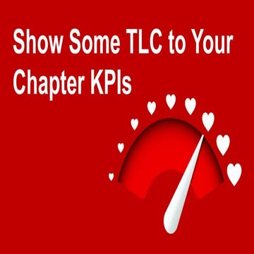 Show Some TLC to Your Chapter KPIs