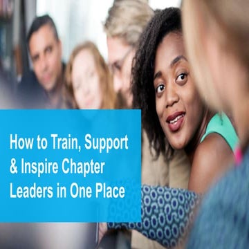 How to Train, Support & Inspire Chapter Leaders in One Place