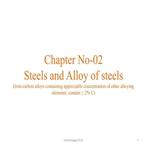 Chapter no 02 steels and alloy of steels