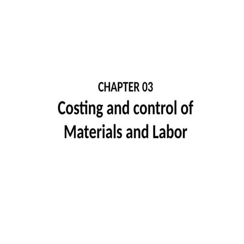 Cost Accounting Chapter No.3 costing and control of materials and labor.pptx