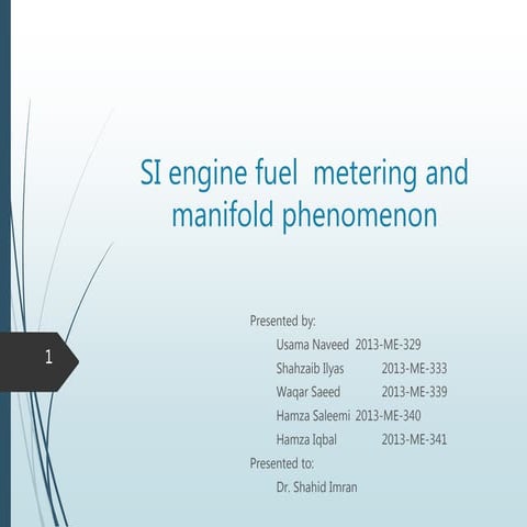 Spark Ignition Fuel Metering and Manifold Phenomenon