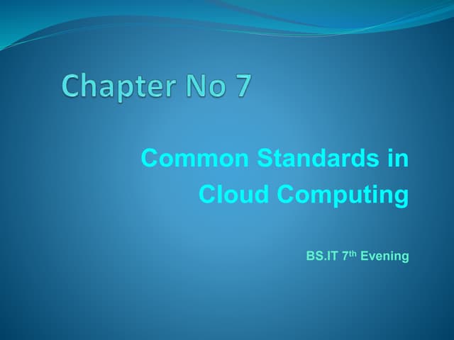 Common Standards in Cloud Computing