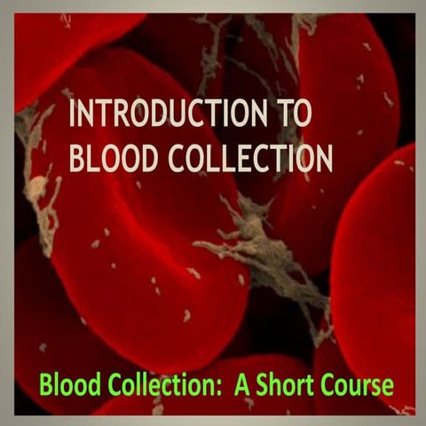Introduction to Blood Collection