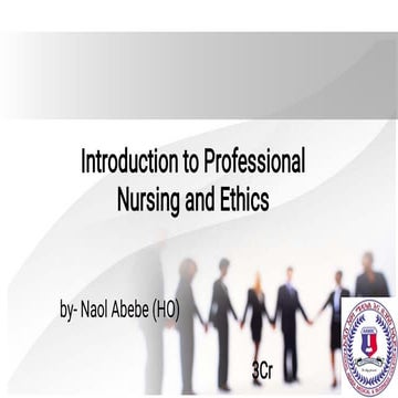 CHAPTER ONE  Introduction to Professional  Nursing and Ethics.pdf