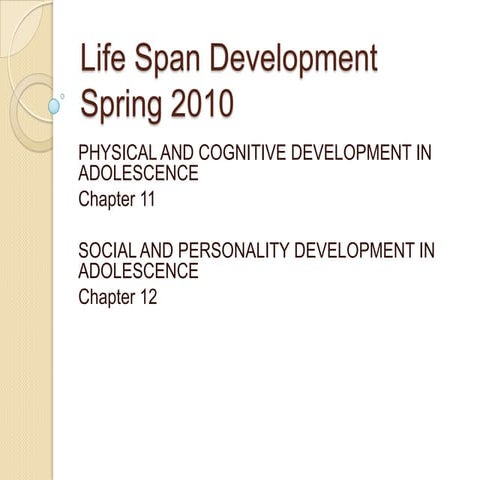 Chapters 11 and 12   life span development