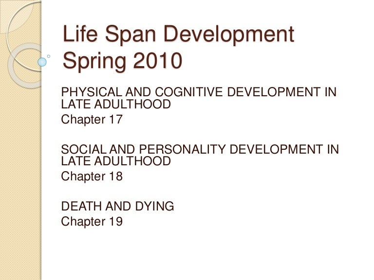 life span development and personality Check out our top free essays on life span development and personality to help you write your own essay. life span development and personality Check out our top free essays on life span development and personality to help you write your own essay.