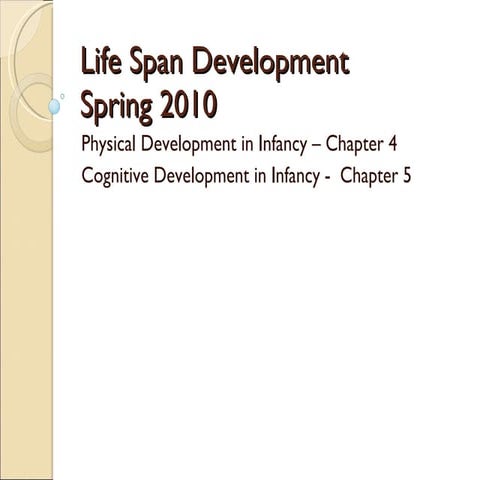 Chapters 4 and 5   life span development.pptx