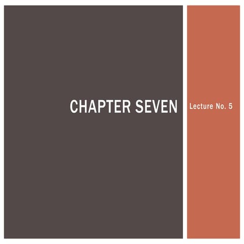 Chapter Seven - lecture 10 | PPTX