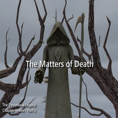 The Devereaux Legacy: Chapter Seven - Part 1