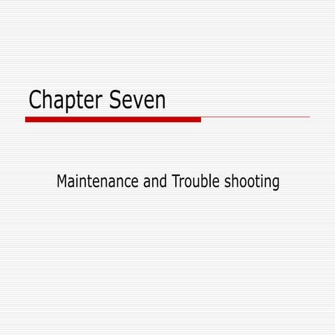 Chapter seven trouble and repair computer manual | PPT