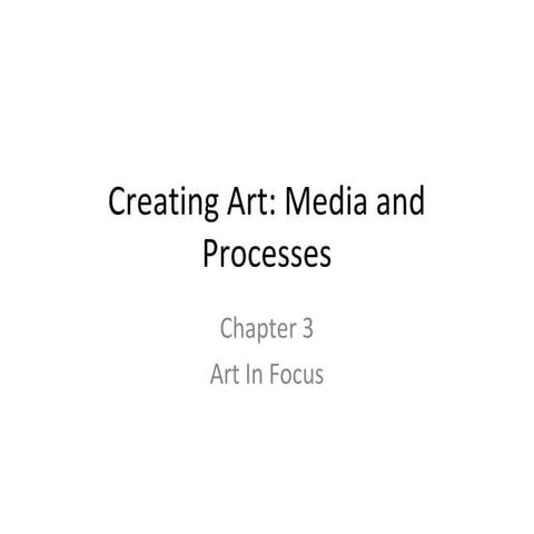 Chapter Three Art Media Processes