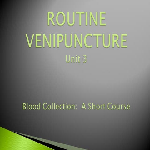 Blood Collection Routine Venipuncture