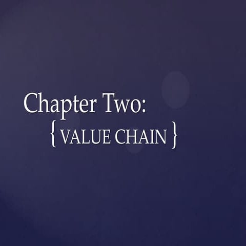 Chapter Two: Value Chain