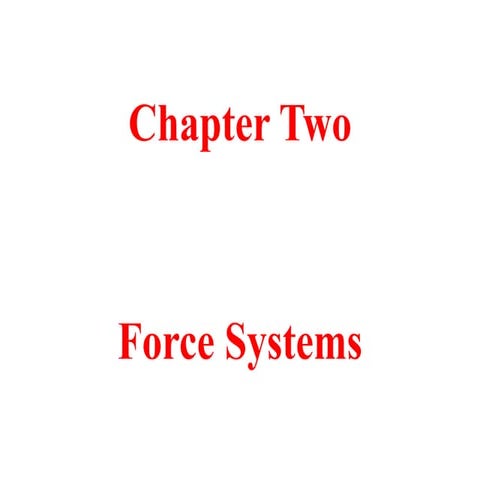  engineering statics :force systems