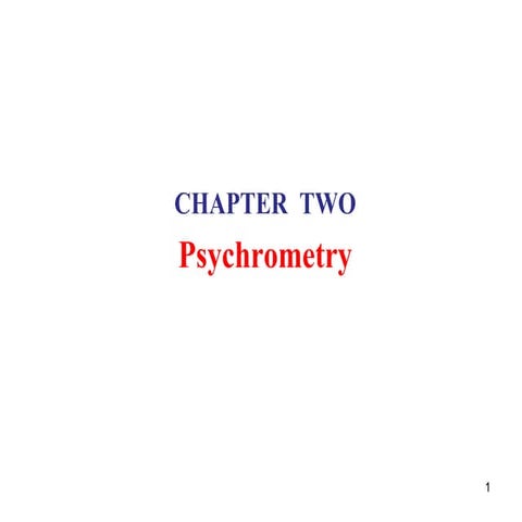 CHAPTER  TWO Psychrometry .ppt