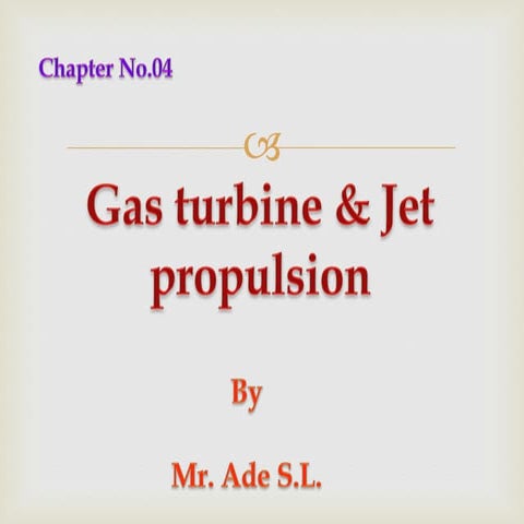 Gas Turbine and Jet propulsion