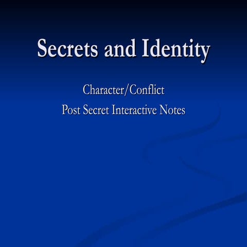 Character And Conflict  Post Secret