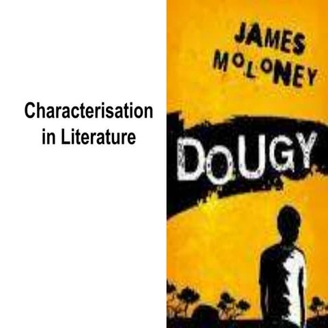 Characterisation in Dougy by Ja