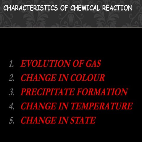 Characterisitcs of chemical reaction | PPT